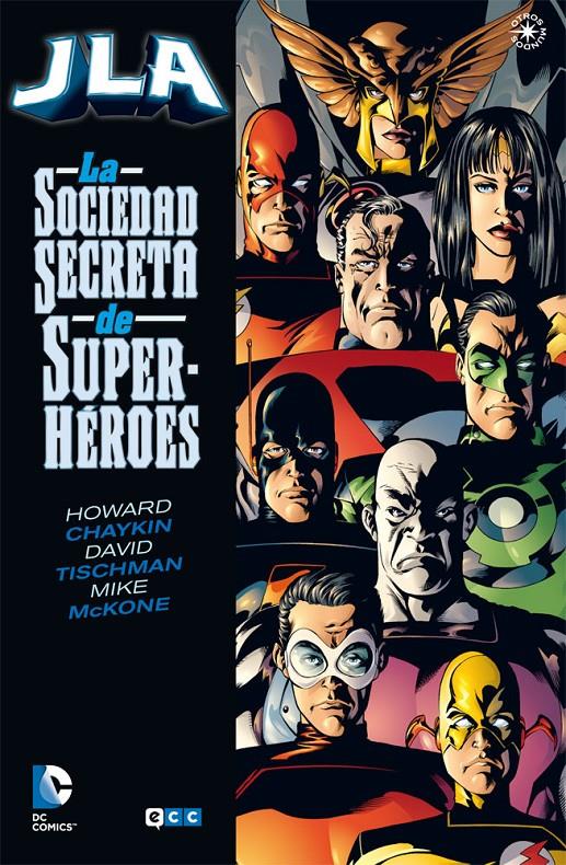 JLA: LA SOCIEDAD SECRETA DE SUPER-HEROES [RUSTICA] | CHAYKIN / TISCHMAN | Akira Comics  - libreria donde comprar comics, juegos y libros online