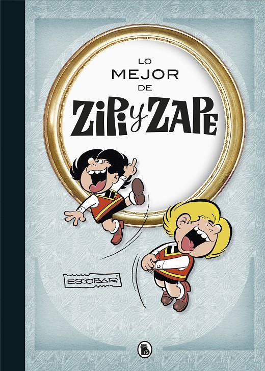 LO MEJOR DE ZIPI Y ZAPE (VOLUMEN I) [CARTONE] | ESCOBAR, JOSEP | Akira Comics  - libreria donde comprar comics, juegos y libros online