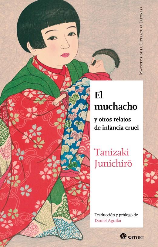 MUCHACHO, EL [RUSTICA] | TANIZAKI, JUNICHIRO | Akira Comics  - libreria donde comprar comics, juegos y libros online