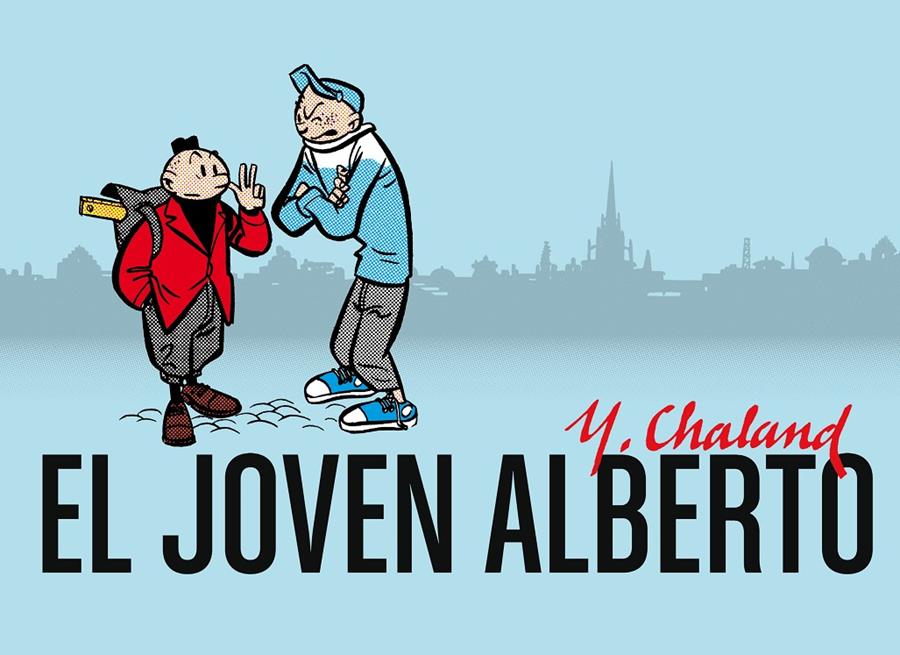 JOVEN ALBERTO, EL [CARTONE] | CHALAND, YVES | Akira Comics  - libreria donde comprar comics, juegos y libros online