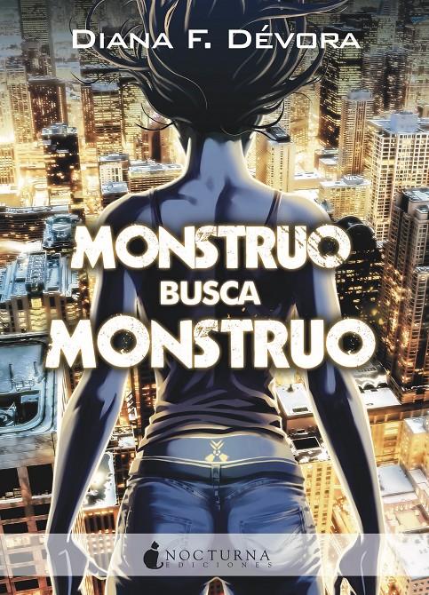 MONSTRUO BUSCA MONSTRUO [RUSTICA] | F. DÉVORA, DIANA | Akira Comics  - libreria donde comprar comics, juegos y libros online