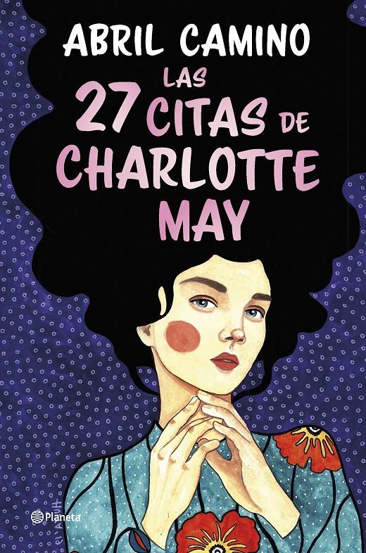 LAS 27 CITAS DE CHARLOTTE MAY [RUSTICA] | CAMINO, ABRIL | Akira Comics  - libreria donde comprar comics, juegos y libros online