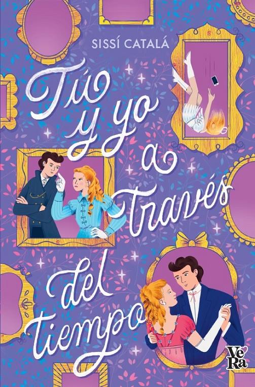 TU Y YO A TRAVES DEL TIEMPO [RUSTICA] | CATALA, SISSI | Akira Comics  - libreria donde comprar comics, juegos y libros online