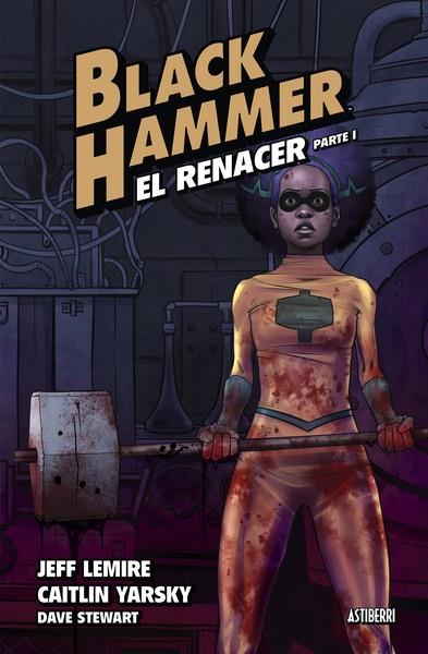 BLACK HAMMER VOL.5: EL RENACER PARTE 1 [CARTONE] | LEMIRE, JEFF / YARSKY, CAITLIN | Akira Comics  - libreria donde comprar comics, juegos y libros online