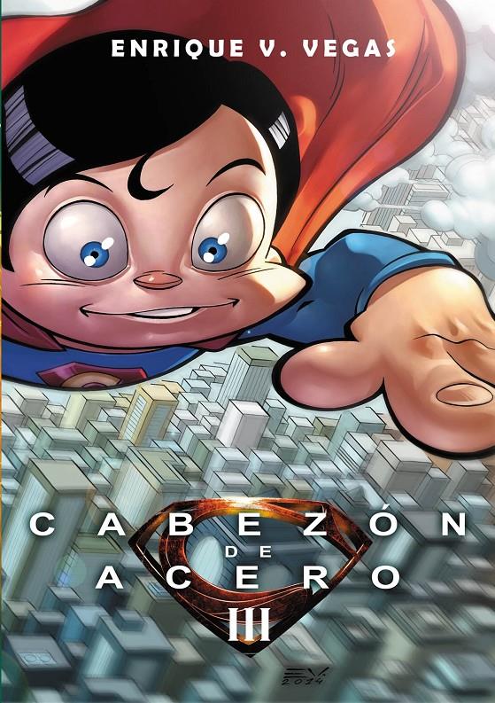 CABEZON DE ACERO III [RUSTICA] | VEGAS, ENRIQUE V. | Akira Comics  - libreria donde comprar comics, juegos y libros online