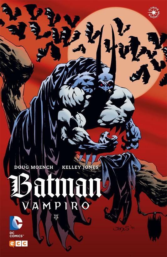 BATMAN: VAMPIRO [CARTONE] | MOENCH, DOUG / JONES, KELLY | Akira Comics  - libreria donde comprar comics, juegos y libros online