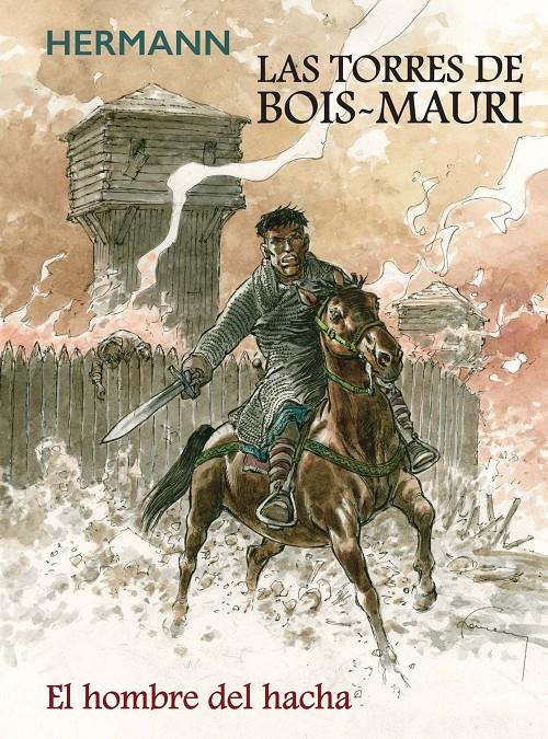 TORRES DE BOIS MAURI: EL HOMBRE DEL HACHA [CARTONE] | HERMANN | Akira Comics  - libreria donde comprar comics, juegos y libros online