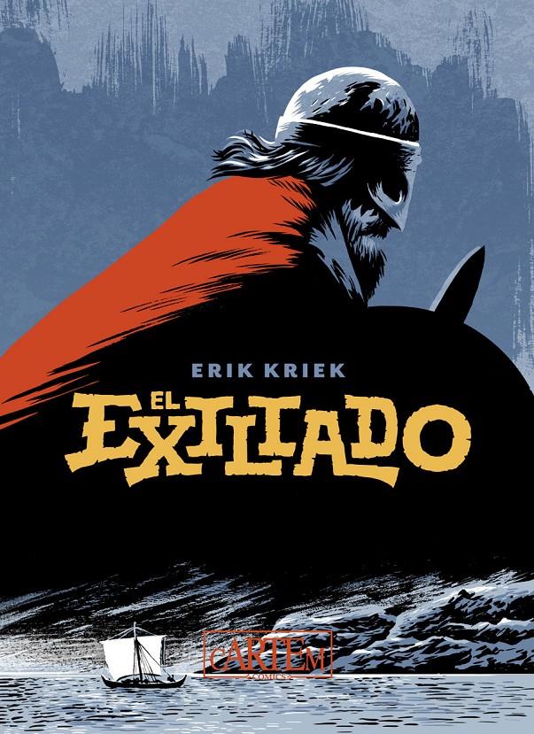 EXILIADO, EL [CARTONE] | KRIEK, ERIK | Akira Comics  - libreria donde comprar comics, juegos y libros online
