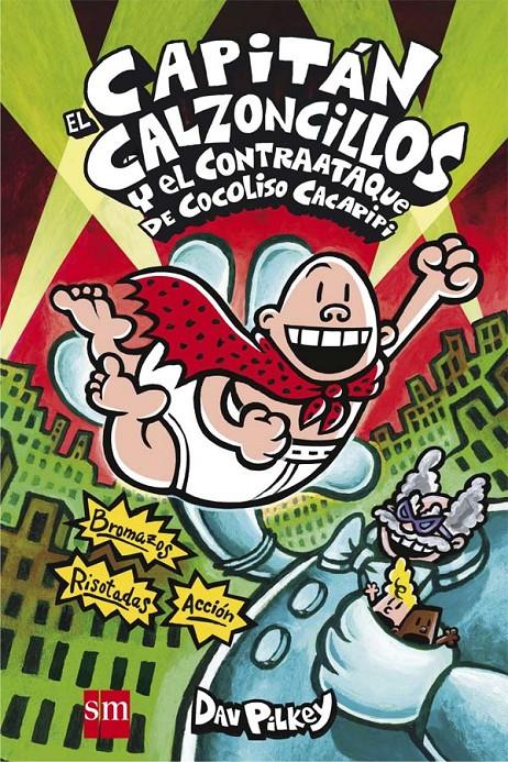 CAPITAN CALZONCILLOS Y EL CONTRATAQUE DE COCOLISO CACAPIPI [CARTONE] | PILKEY, DAV | Akira Comics  - libreria donde comprar comics, juegos y libros online