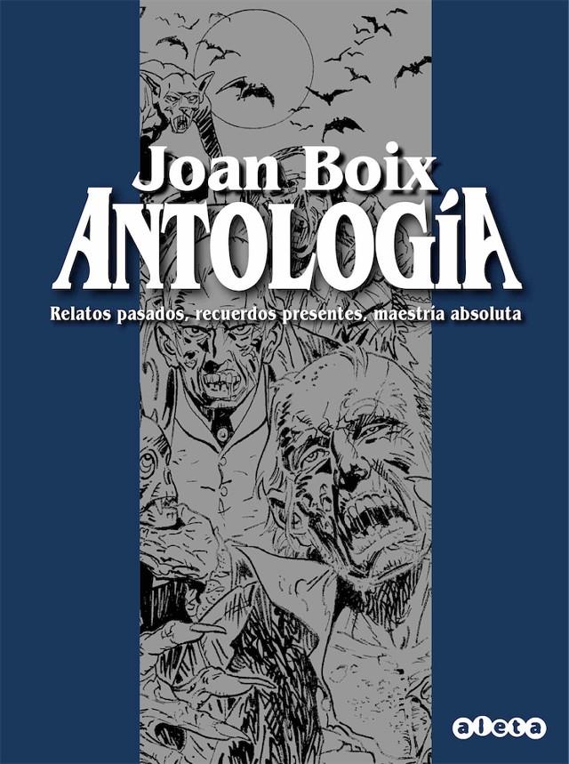 JOAN BOIX ANTOLOGIA [CARTONE] | BOIX, JOAN | Akira Comics  - libreria donde comprar comics, juegos y libros online
