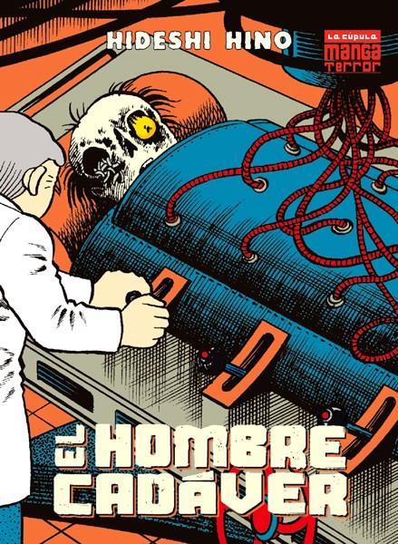 HOMBRE CADAVER, EL (REEDICION) [RUSTICA] | HINO, HIDESHI | Akira Comics  - libreria donde comprar comics, juegos y libros online