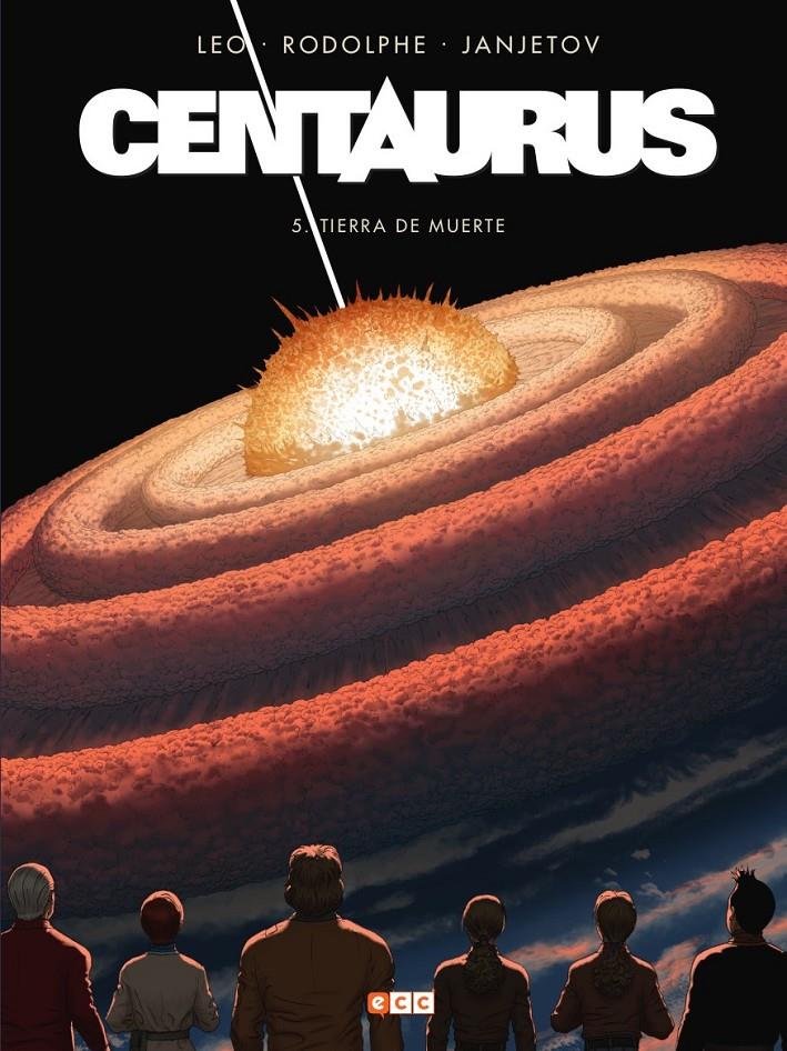 CENTAURUS VOL.5: TIERRA DE MUERTE [CARTONE] | LEO / RODOLPHE / JANJETOV | Akira Comics  - libreria donde comprar comics, juegos y libros online
