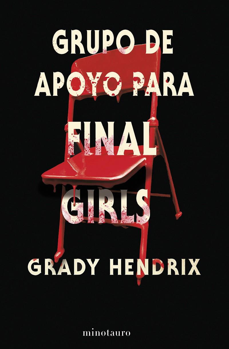 GRUPO DE APOYO PARA FINAL GIRLS [RUSTICA] | HENDRIX, GRADY | Akira Comics  - libreria donde comprar comics, juegos y libros online