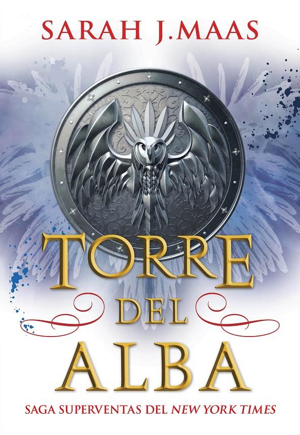 TORRE DEL ALBA (TRONO DE CRISTAL 6) [RUSTICA] | MAAS, SARAH J. | Akira Comics  - libreria donde comprar comics, juegos y libros online