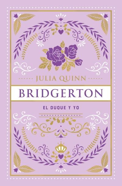 DUQUE Y YO, EL (BRIDGERTON 1) (EDICION ESPECIAL LIMITADA) [CARTONE] | QUINN, JULIA | Akira Comics  - libreria donde comprar comics, juegos y libros online