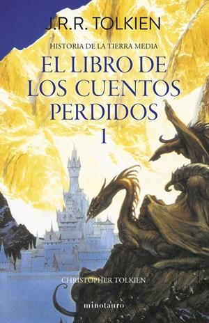 HISTORIA DE LA TIERRA MEDIA: EL LIBRO DE LOS CUENTOS PERDIDOS 1 [RUSTICA] | TOLKIEN, J. R. R. | Akira Comics  - libreria donde comprar comics, juegos y libros online