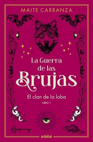 GUERRA DE LAS BRUJAS, LA 1: EL CLAN DE LA LOBA (NUEVA EDICION) [RUSTICA] | CARRANZA, MAITE | Akira Comics  - libreria donde comprar comics, juegos y libros online