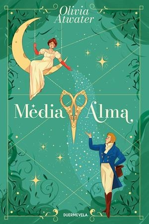 MEDIA ALMA (REGENCY FAERIE TALES 1) [RUSTICA] | ATWATER, OLIVIA | Akira Comics  - libreria donde comprar comics, juegos y libros online