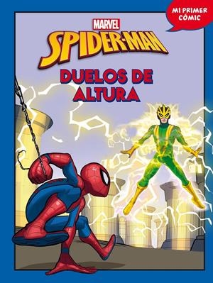 SPIDER-MAN: DUELOS DE ALTURA (MI PRIMER COMIC) [CARTONE] | Akira Comics  - libreria donde comprar comics, juegos y libros online