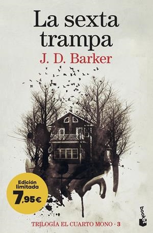 SEXTA TRAMPA, LA (TRILOGIA EL CUARTO MONO 3) [BOLSILLO] | BARKER, J. D. | Akira Comics  - libreria donde comprar comics, juegos y libros online