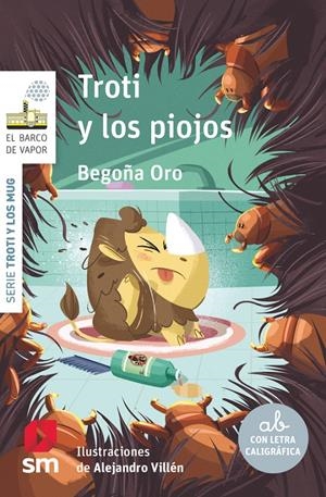 TROTI Y LOS MUG Nº08: TROTI Y LOS PIOJOS (BV BLANCA) [RUSTICA] | ORO, BEGOÑA | Akira Comics  - libreria donde comprar comics, juegos y libros online