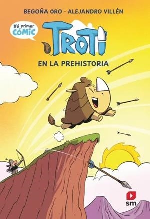 TROTI VOL.1: EN BUSCA DEL SOL (MI PRIMER COMIC) [CARTONE] | ORO, BEGOÑA / VILLEN, ALEJANDRO | Akira Comics  - libreria donde comprar comics, juegos y libros online