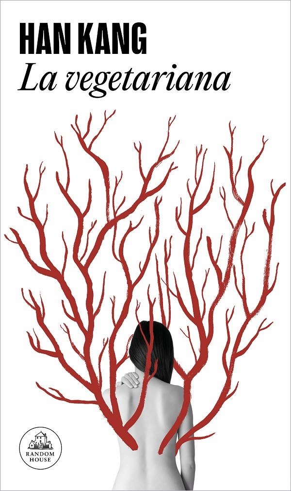 VEGETARIANA, LA [RUSTICA] | HAN, KANG | Akira Comics  - libreria donde comprar comics, juegos y libros online