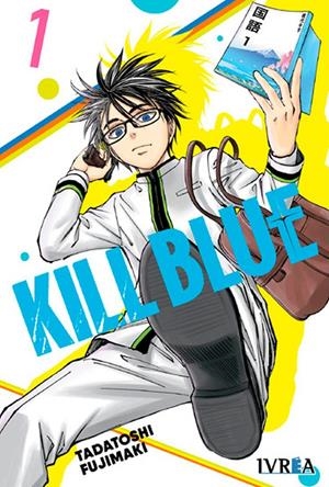 KILL BLUE Nº01 [RUSTICA] | TADATOSHI, FUJIMAKI | Akira Comics  - libreria donde comprar comics, juegos y libros online