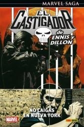 MARVEL SAGA: EL CASTIGADOR DE ENNIS Y DILLON VOL.03, NO CAIGAS EN NUEVA YORK [CARTONE] | ENNIS, GARTH / DILLON, STEVE | Akira Comics  - libreria donde comprar comics, juegos y libros online