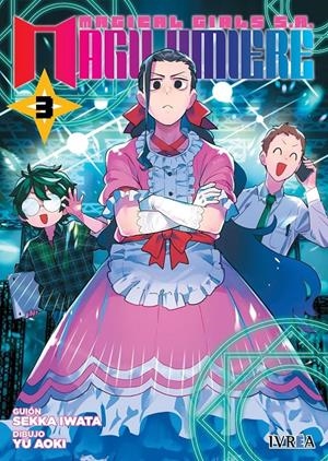 MAGILUMIERE MAGICAL GIRLS S.A. Nº03 [RUSTICA] | IWATA, SEKKA / AOKI, YU | Akira Comics  - libreria donde comprar comics, juegos y libros online