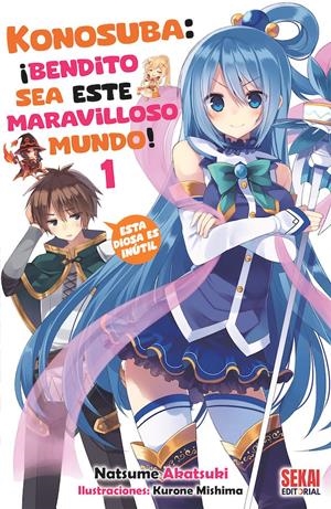 KONOSUBA: ¡BENDITO SEA ESTE MARAVILLOSO MUNDO! VOL.01 (NOVELA LIGERA) [RUSTICA] | AKATSUKI, NATSUME / MISHIMA, KURONE | Akira Comics  - libreria donde comprar comics, juegos y libros online