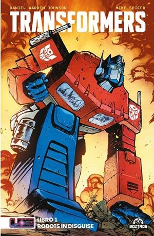 TRANSFORMERS TOMO Nº01: ROBOTS IN DISGUISE (1-6 USA) [RUSTICA] | WARREN JOHNSON, DANIEL | Akira Comics  - libreria donde comprar comics, juegos y libros online