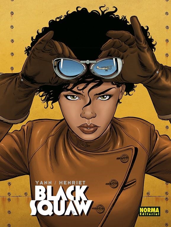 BLACK SQUAW: EDICION INTEGRAL [CARTONE] | YANN / HENRIET | Akira Comics  - libreria donde comprar comics, juegos y libros online