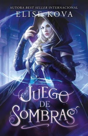 JUEGO DE SOMBRAS (PRUEBAS DE HECHICERIA 2) (EJEMPLAR FIRMADO POR SU AUTORA) [RUSTICA] | KOVA, ELISE | Akira Comics  - libreria donde comprar comics, juegos y libros online