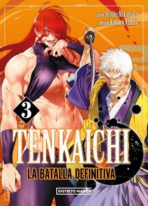 TENKAICHI: LA BATALLA DEFINITIVA Nº03 [RUSTICA] | NAKAMARU, YOSUKE / AZUMA, KYOTARO | Akira Comics  - libreria donde comprar comics, juegos y libros online