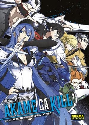 AKAME GA KILL MEMORIAL FANBOOK [RUSTICA] | TAKAHIRO / TASHIRO, TETSUYA | Akira Comics  - libreria donde comprar comics, juegos y libros online