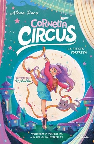 CORNELIA CIRCUS Nº02: LA FIESTA SORPRESA [CARTONE] | PONS, ALENA / MILVILLA | Akira Comics  - libreria donde comprar comics, juegos y libros online
