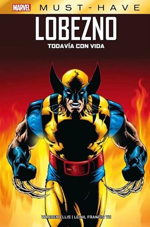 MARVEL MUST-HAVE: LOBEZNO, TODAVIA CON VIDA [CARTONE] | ELLIS, WARREN | Akira Comics  - libreria donde comprar comics, juegos y libros online