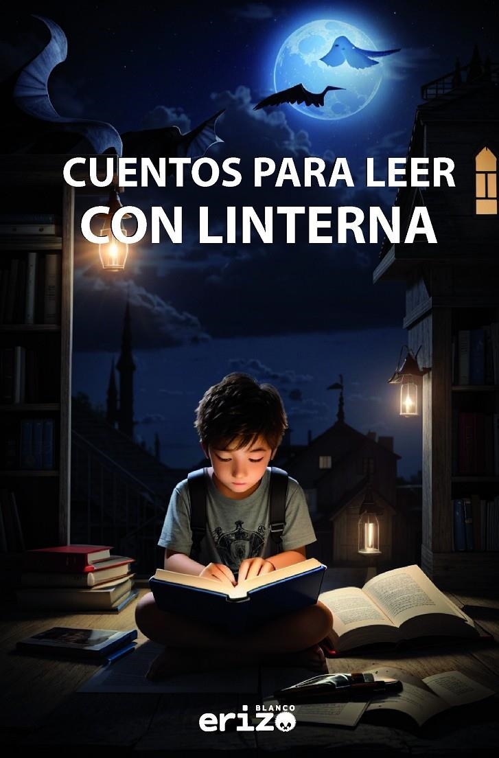CUENTOS PARA LEER CON LINTERNA [RUSTICA] | Akira Comics  - libreria donde comprar comics, juegos y libros online