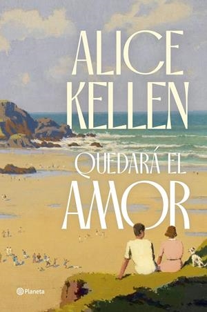 QUEDARA EL AMOR [RUSTICA] | KELLEN, ALICE | Akira Comics  - libreria donde comprar comics, juegos y libros online