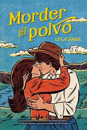 MORDER EL POLVO (REBEL BLUE RANCH 1) [RUSTICA] | SAGE, LYLA | Akira Comics  - libreria donde comprar comics, juegos y libros online