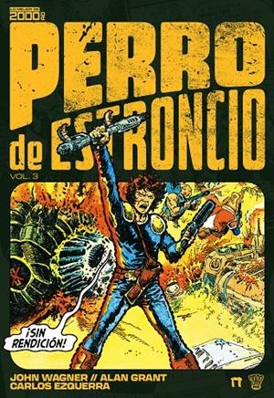 PERRO DE ESTRONCIO VOL.03 [CARTONE] | WAGNER, JOHN / EZQUERRA, CARLOS | Akira Comics  - libreria donde comprar comics, juegos y libros online