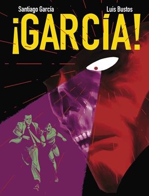 GARCIA! VOLUMEN 5 [RUSTICA] | GARCIA, SANTIAGO | Akira Comics  - libreria donde comprar comics, juegos y libros online
