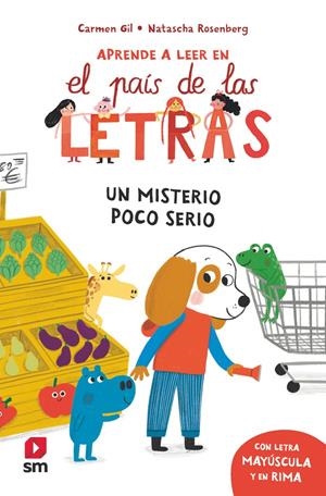 APRENDE A LEER EN EL PAIS DE LAS LETRAS Nº03: UN MISTERIO POCO SERIO [RUSTICA] | GIL, CARMEN | Akira Comics  - libreria donde comprar comics, juegos y libros online