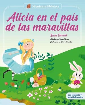 MI PRIMERA BIBLIOTECA: ALICIA EN EL PAIS DE LAS MARAVILLAS [CARTONE] | MARCONI, SARA | Akira Comics  - libreria donde comprar comics, juegos y libros online