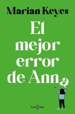 MEJOR ERROR DE ANNA, EL (HERMANAS WALSH 7) [RUSTICA] | KEYES, MARIAN | Akira Comics  - libreria donde comprar comics, juegos y libros online