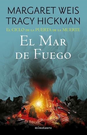 MAR DE FUEGO, EL (EL CICLO DE LA PUERTA DE LA MUERTE 3) [RUSTICA] | WEIS, MARGARET / HICKMAN, TRACY | Akira Comics  - libreria donde comprar comics, juegos y libros online