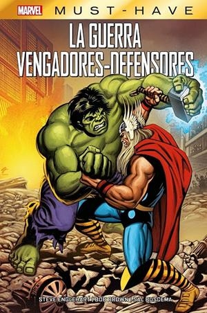 MARVEL MUST-HAVE: LA GUERRA VENGADORES - DEFENSORES [CARTONE] | BUSCEMA, SAL | Akira Comics  - libreria donde comprar comics, juegos y libros online