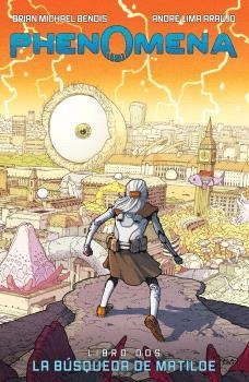 PHENOMENA LIBRO 2: LA BUSQUEDA DE MATILDE [RUSTICA] | Akira Comics  - libreria donde comprar comics, juegos y libros online