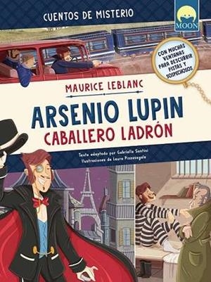 ARSENIO LUPIN CABALLERO LADRON [CARTONE] | LEBLANC, MAURICE / SANTINI, GABRIELA | Akira Comics  - libreria donde comprar comics, juegos y libros online